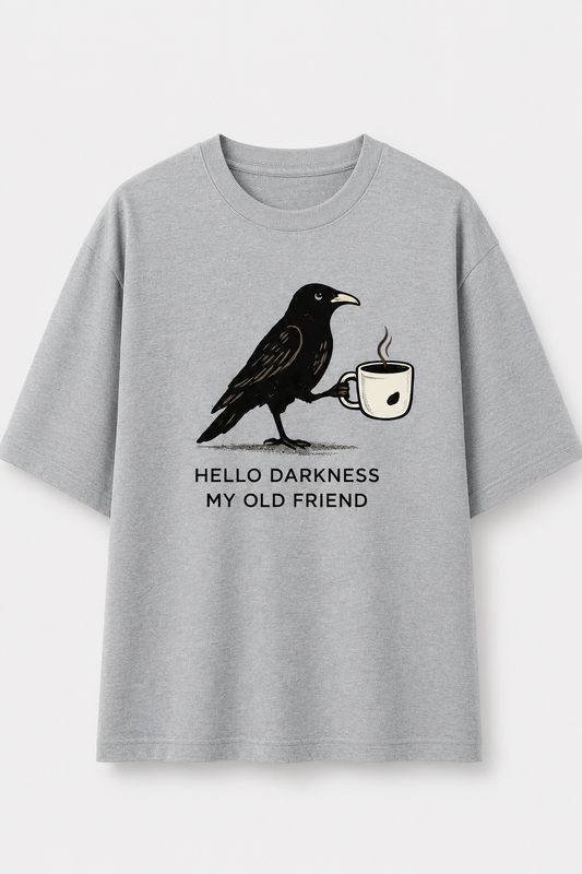 Hello Darkness-Oversized tee