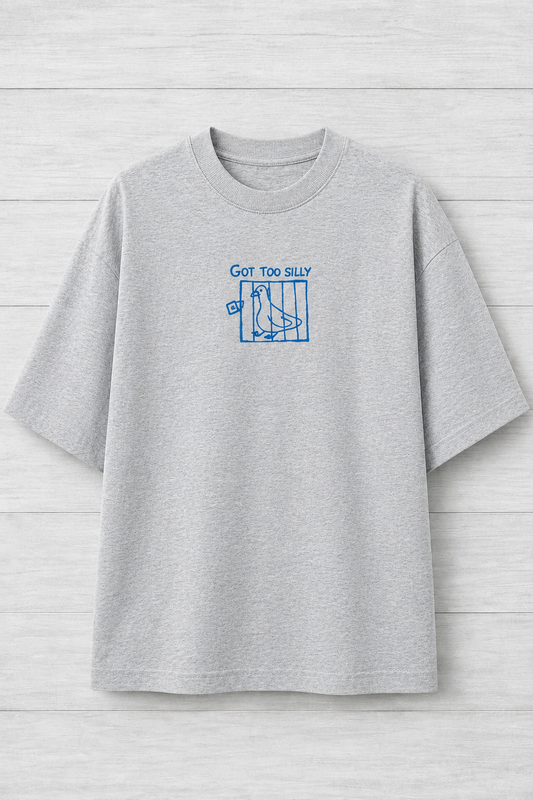Got too silly-Oversized tee