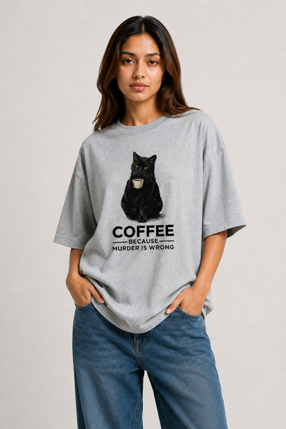 Murder Is Wrong-Oversized Tee