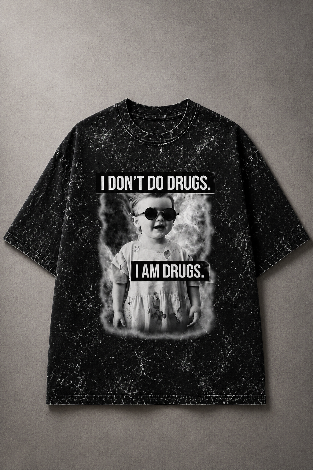 I Don't Do Drugs Oversized Acid Wash Tee