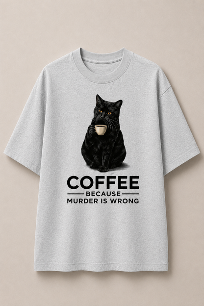 Murder Is Wrong-Oversized Tee