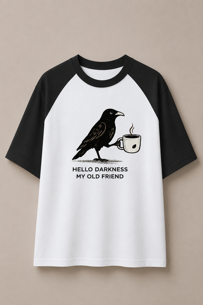 Hello Darkness-Oversized Tee