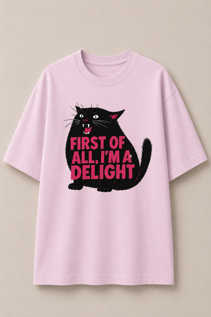 I'm a Delight-Overiszed Tee
