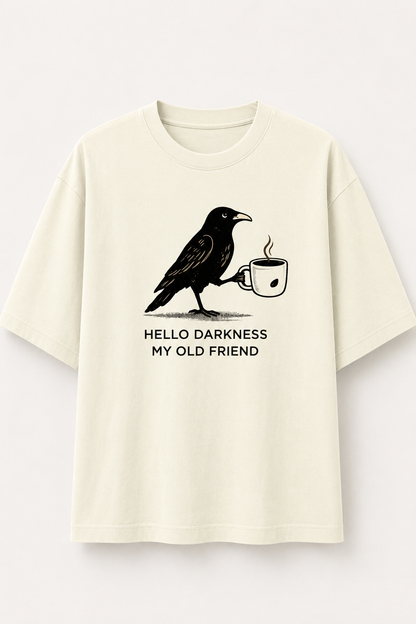 Hello Darkness-Oversized tee