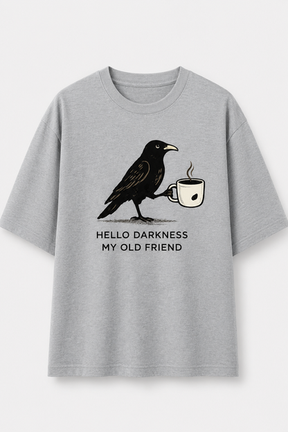 Hello Darkness-Oversized tee