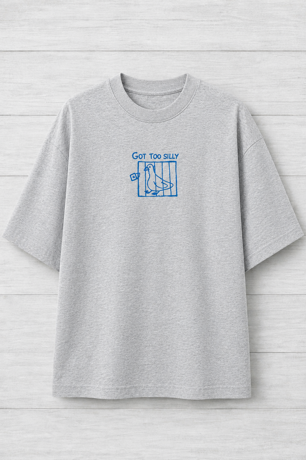 Got too silly-Oversized tee