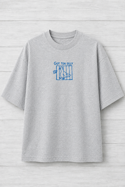 Got too silly-Oversized tee