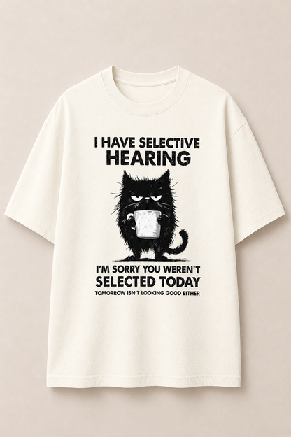 Selective Hearing-Oversized Tee
