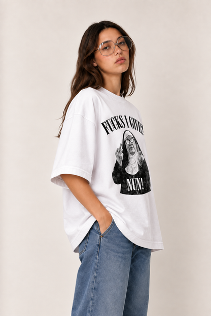 Fucks i give nun? Nun!-Oversized tee