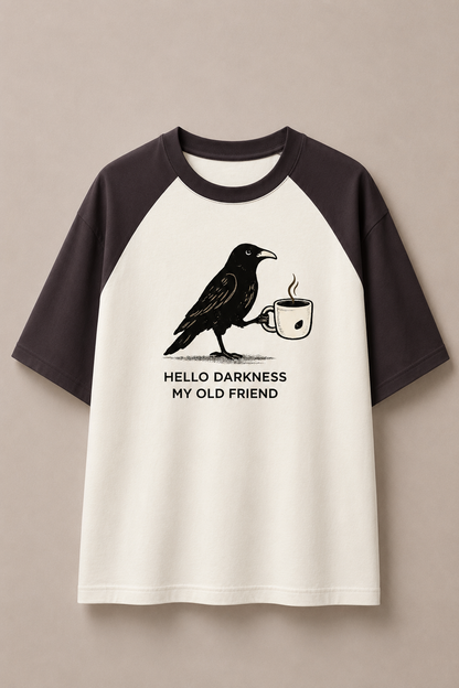 Hello Darkness-Oversized Tee